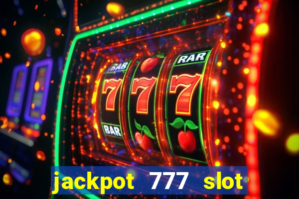 jackpot 777 slot paga mesmo