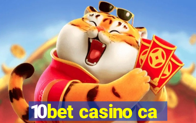 10bet casino ca