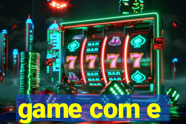 game com e