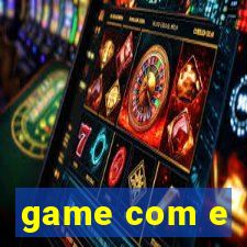 game com e