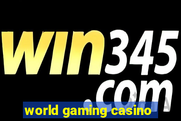 world gaming casino