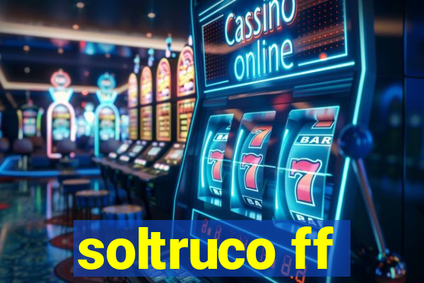 soltruco ff