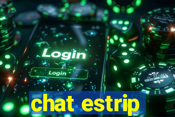 chat estrip