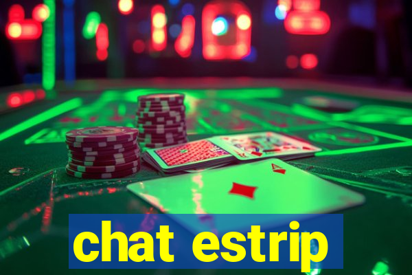 chat estrip