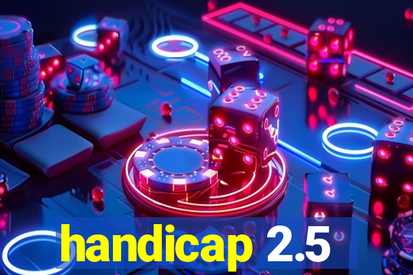 handicap 2.5