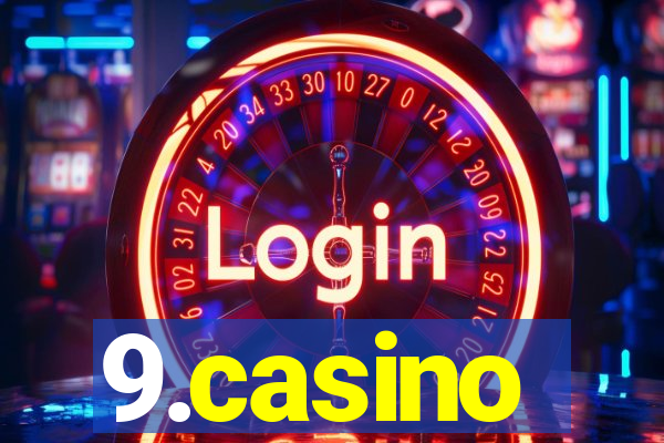 9.casino