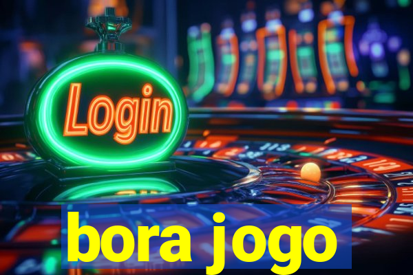 bora jogo