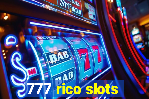 777 rico slots