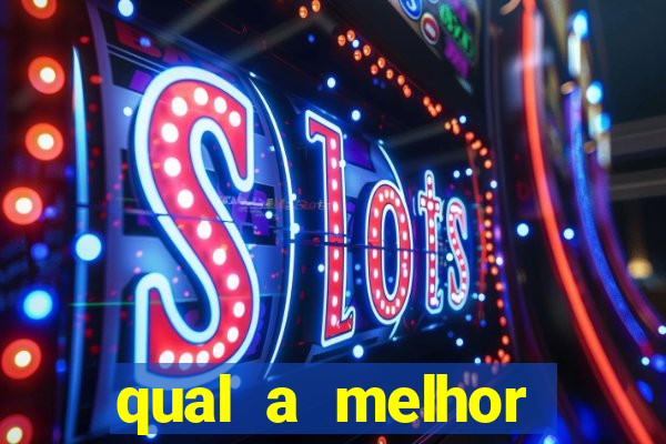 qual a melhor plataforma de slots