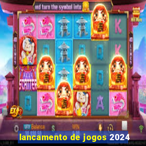 lancamento de jogos 2024