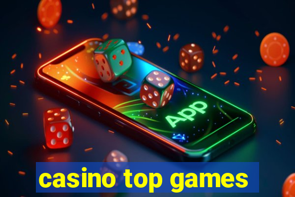 casino top games