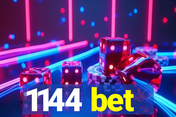 1144 bet