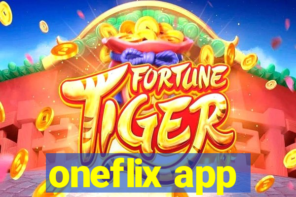 oneflix app