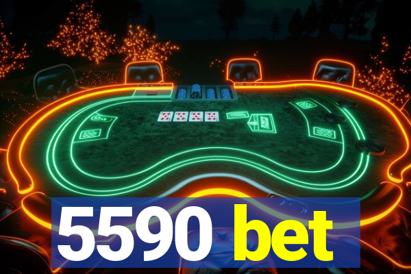 5590 bet