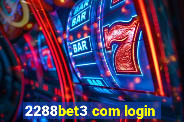 2288bet3 com login