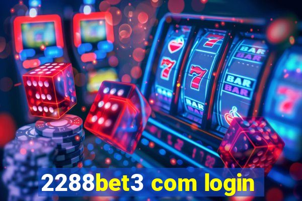 2288bet3 com login