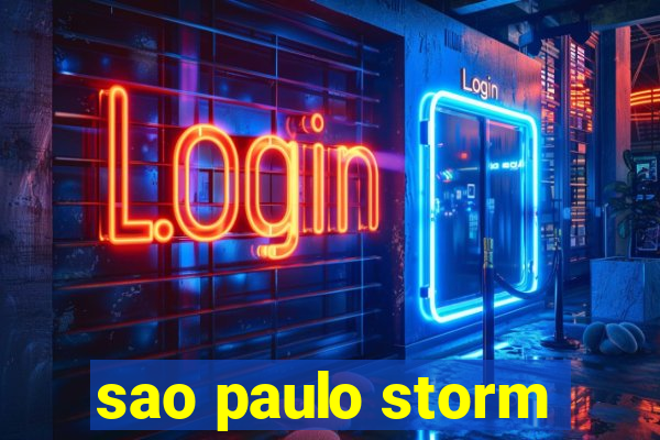 sao paulo storm