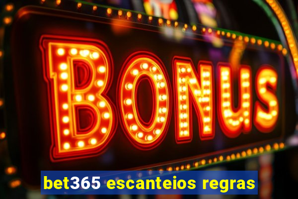 bet365 escanteios regras