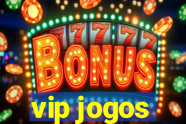 vip jogos