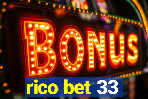 rico bet 33