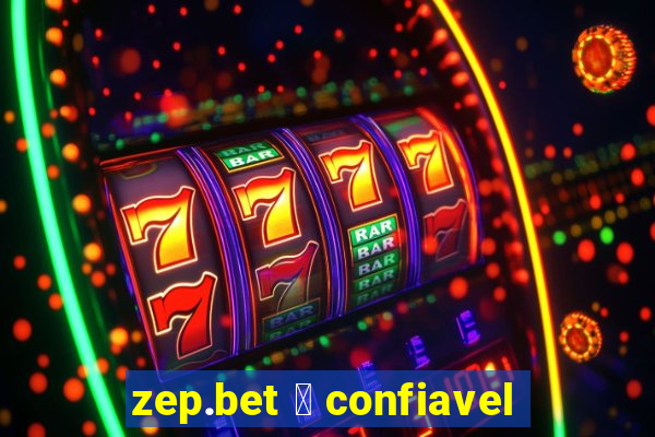 zep.bet 茅 confiavel