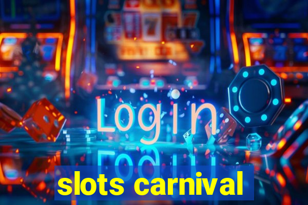 slots carnival