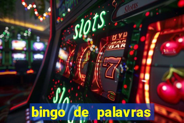 bingo de palavras para imprimir colorido