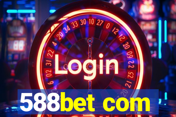 588bet com