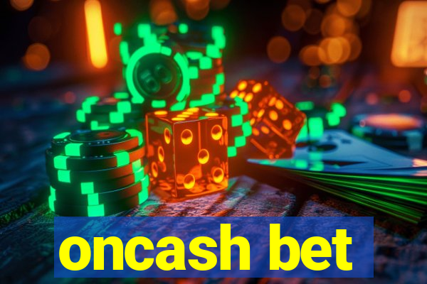 oncash bet