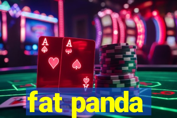 fat panda