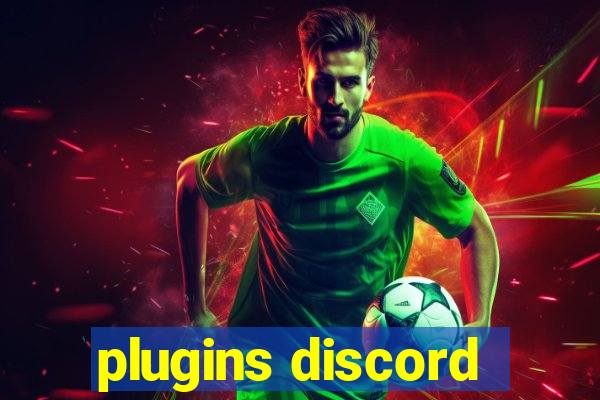 plugins discord