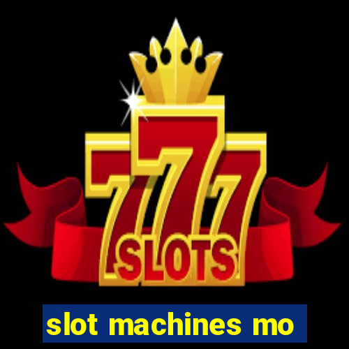 slot machines mo