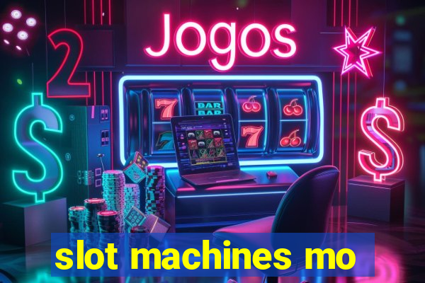 slot machines mo