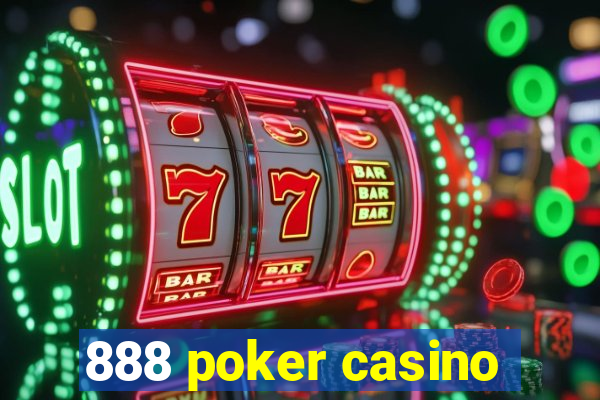 888 poker casino