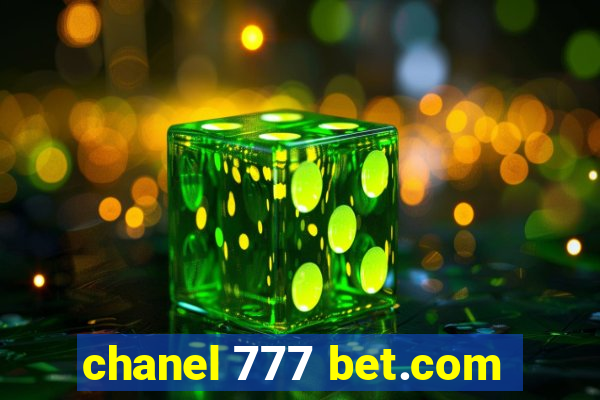 chanel 777 bet.com