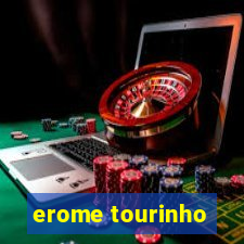 erome tourinho