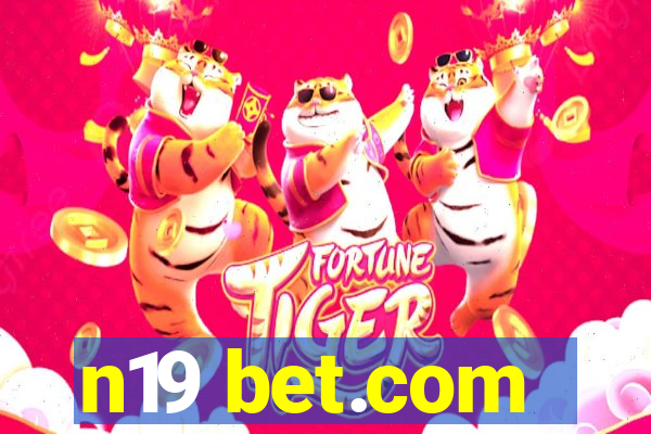 n19 bet.com