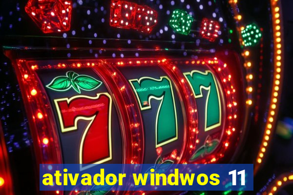 ativador windwos 11