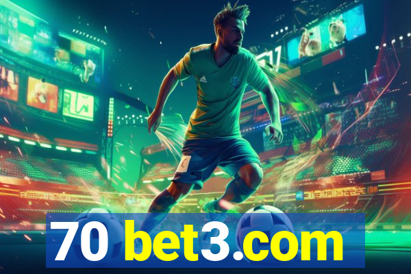 70 bet3.com