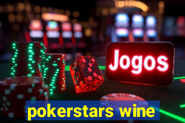 pokerstars wine