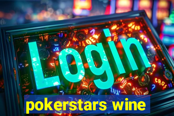 pokerstars wine