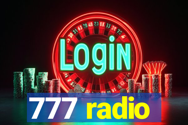 777 radio