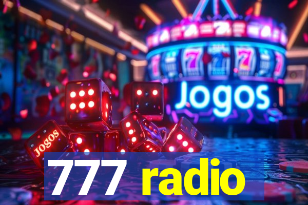 777 radio