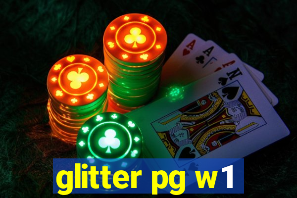 glitter pg w1