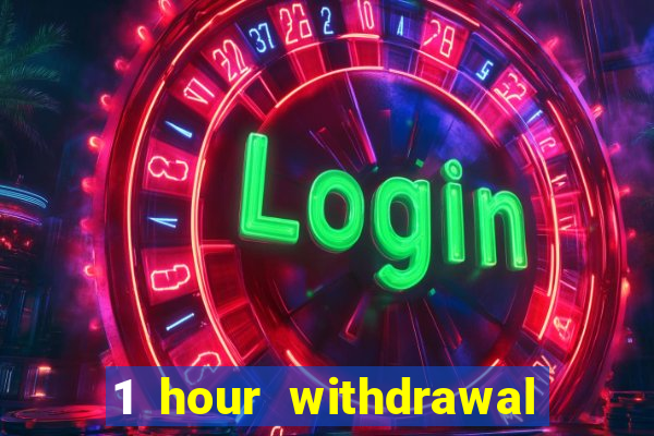 1 hour withdrawal casino nz