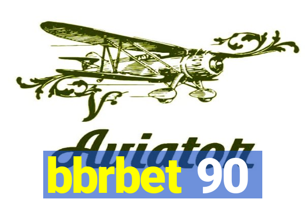 bbrbet 90