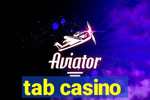 tab casino