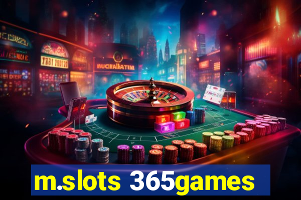 m.slots 365games