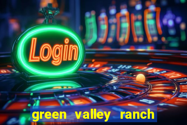 green valley ranch hotel casino