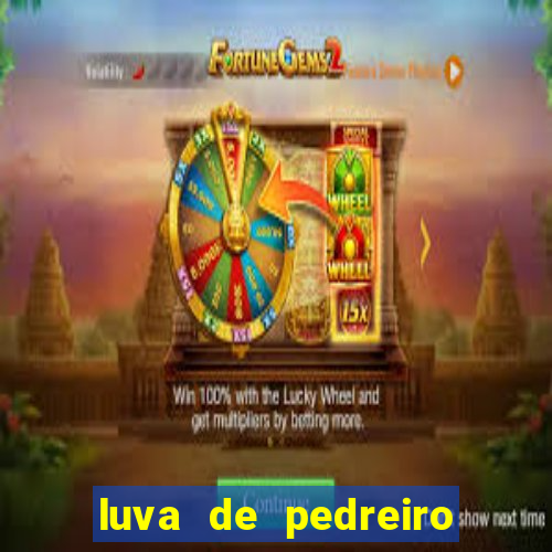 luva de pedreiro jogo de aposta